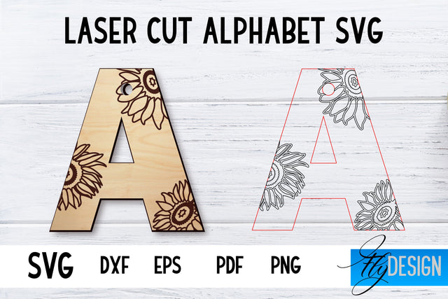 Laser Cut Alphabet with Sunflowers | Letter SVG A | Cut & Engraving Letter SVG Fly Design 