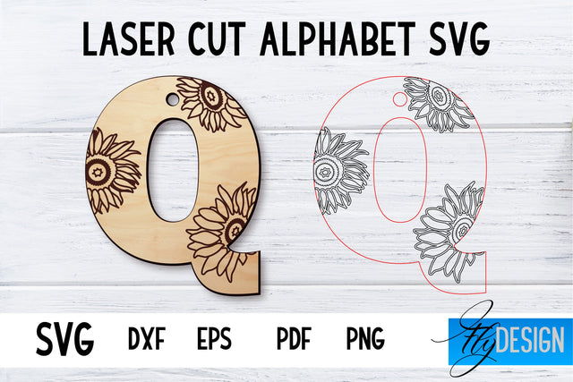Laser Cut Alphabet with Sunflowers | Letter SVG Q SVG Fly Design 