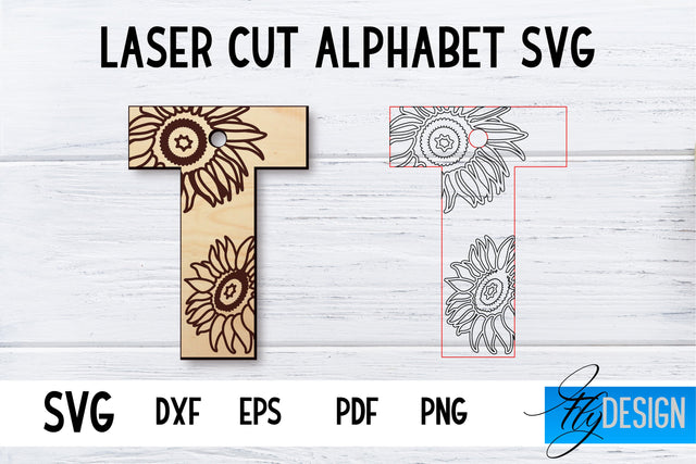 Laser Cut Alphabet with Sunflowers | Letter SVG T SVG Fly Design 
