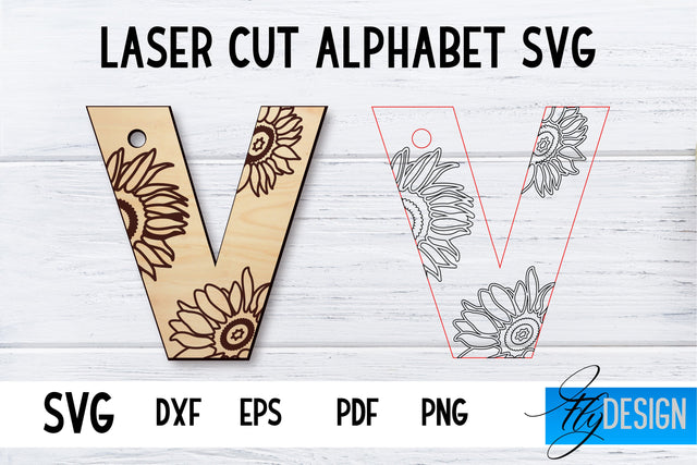 Laser Cut Alphabet with Sunflowers | Letter SVG V SVG Fly Design 