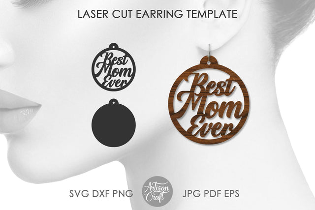 Laser cut earrings file, Best mom ever SVG SVG Artisan Craft SVG 