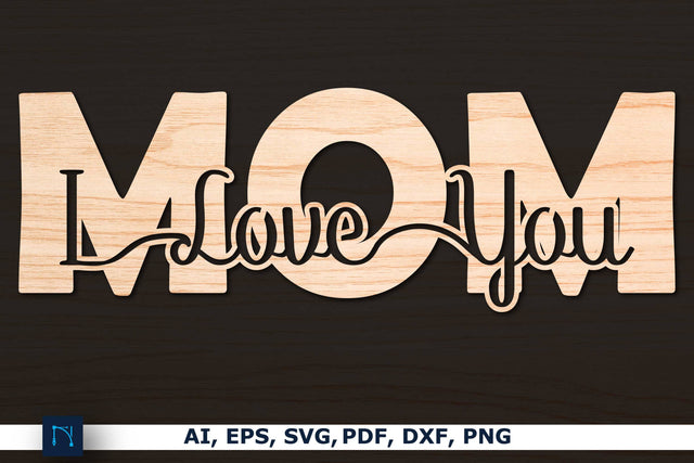 laser cut MOM I Love You SVG SVG MD JOYNAL ABDIN 