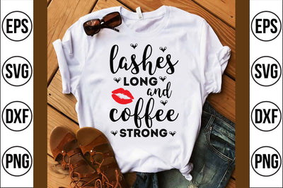 lashes long and coffee strong svg SVG shah alam 