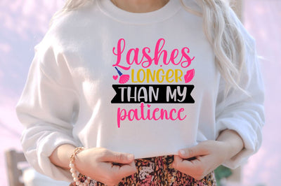 Lashes longer than my patience SVG, Lashes longer than my patience SVG DESIGNISTIC 