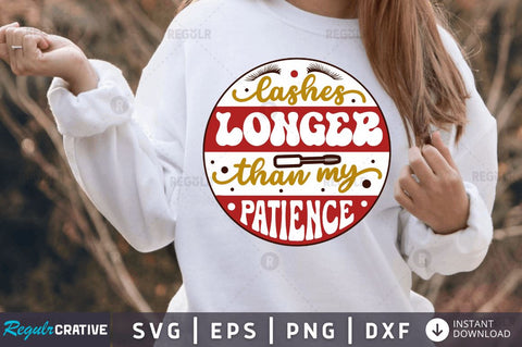 Lashes longer than my patience SVG SVG Regulrcrative 