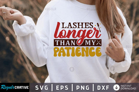 Lashes longer than my patience SVG SVG Regulrcrative 