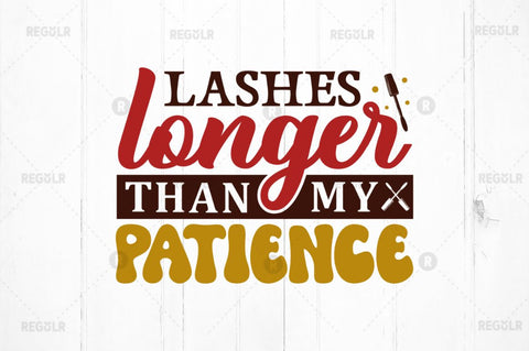 Lashes longer than my patience SVG SVG Regulrcrative 