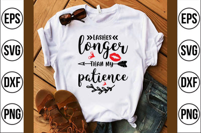 lashes longer than my patience svg SVG shah alam 