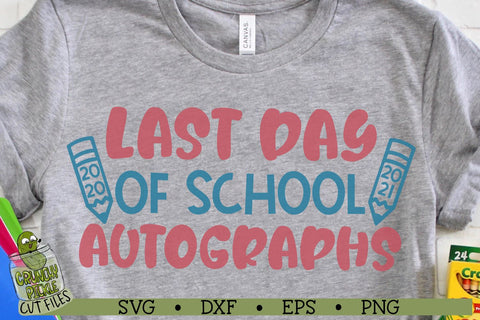 Last Day of School Autographs 1 SVG SVG Crunchy Pickle 