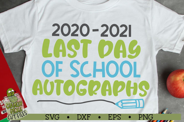 Last Day of School Autographs 2 SVG SVG Crunchy Pickle 