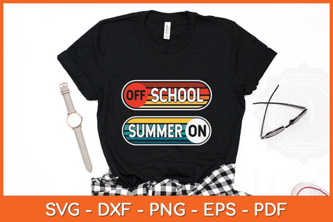 Last Day Of School Gift For Teachers Off School Summer On Svg Design SVG artprintfile 