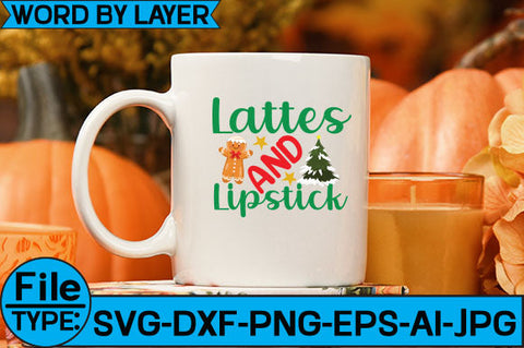 Lattes and Lipstick SVG Cut File SVG Studio Innate 
