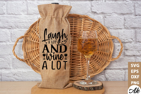 Laugh a lot and wine a lot Bag SVG SVG akazaddesign 