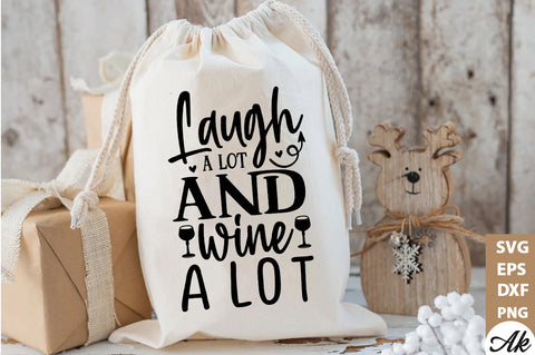 Laugh a lot and wine a lot Bag SVG SVG akazaddesign 