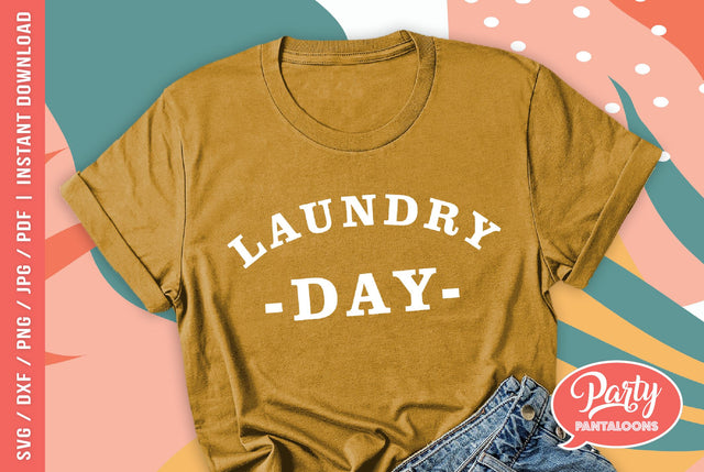LAUNDRY DAY | laundry sign SVG SVG Partypantaloons 