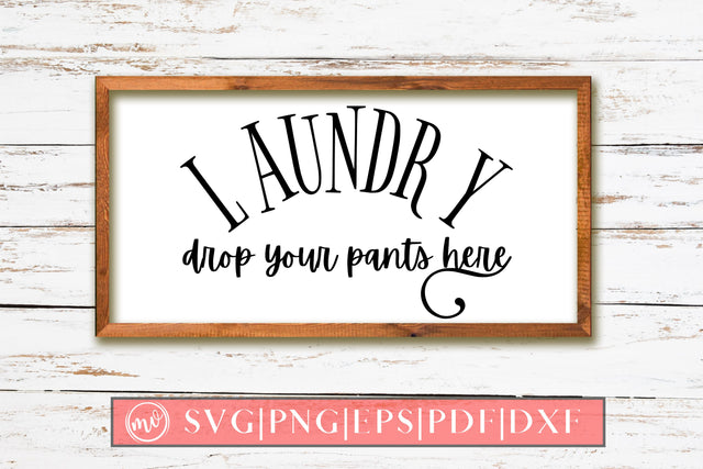 Laundry Drop Your Pants Here Sign SVG Design SVG MockupSvgVenue 