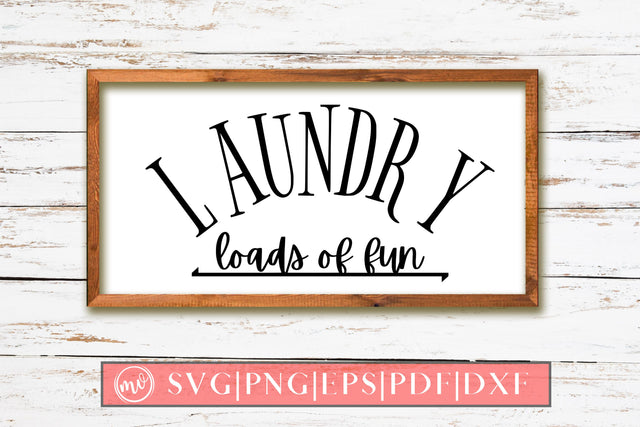 Laundry Loads Of Fun Sign SVG Design SVG MockupSvgVenue 