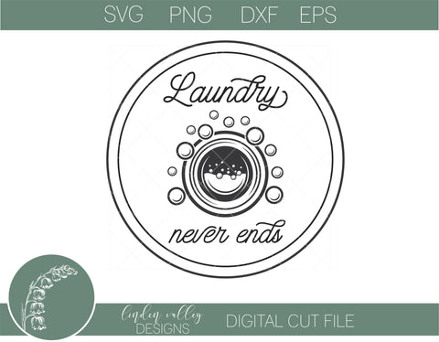 Laundry Never Ends Round Sign SVG|Laundry Room Round Wood Sign SVG SVG Linden Valley Designs 