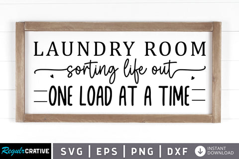 Laundry room sorting life out one load at a time SVG SVG Regulrcrative 