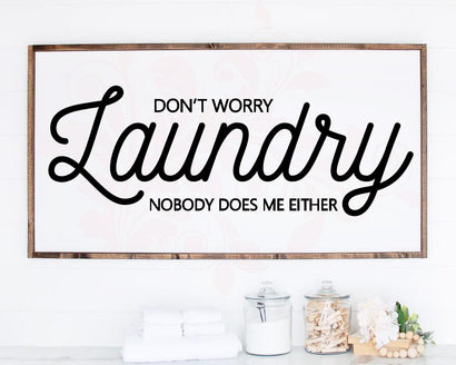 Laundry Room SVG cut file, Laundry Humor svg, Laundry digital download, SVG for signs, Dont worry Laundry svg SVG Farmstone Studio Designs 