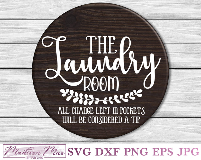 Laundry Room SVG - Farmhouse Sign Cut File SVG Madison Mae Designs 