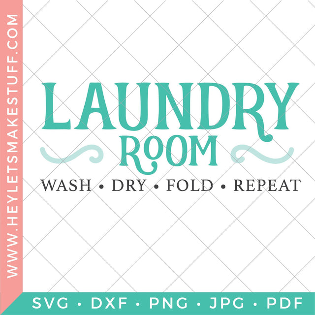 Laundry Room SVG Hey Let's Make Stuff 