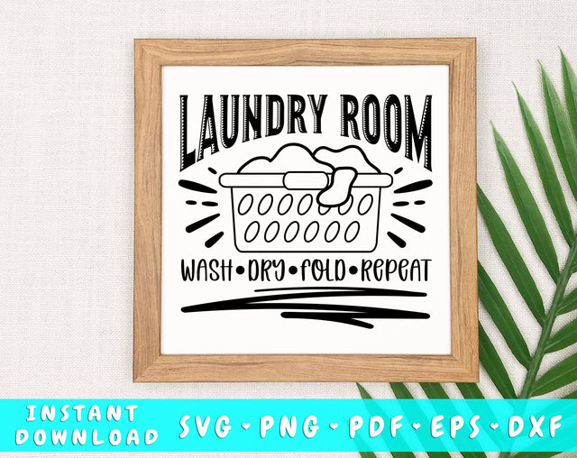 Laundry Room Wash Dry Fold Repeat SVG, Funny Laundry Quote SVG, Laundry Sign SVG, Laundry Saying SVG SVG HappyDesignStudio 