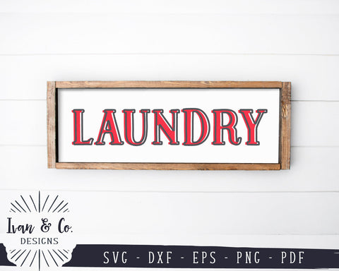Laundry SVG Files | Laundry Room Svg | Farmhouse Sign Svg | Vintage Sign Svg | Commercial Use | Digital Cut Files (1252405525) SVG Ivan & Co. Designs 