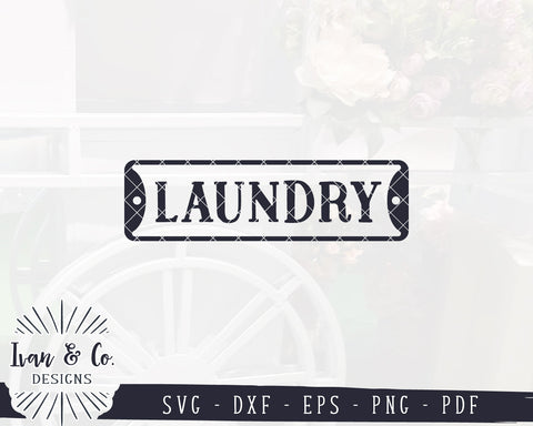 Laundry SVG Files | Laundry Room Svg | Farmhouse Svg | Indicator Svg | Vintage Sign Svg | Commercial Use | Digital Cut Files (1144158266) SVG Ivan & Co. Designs 