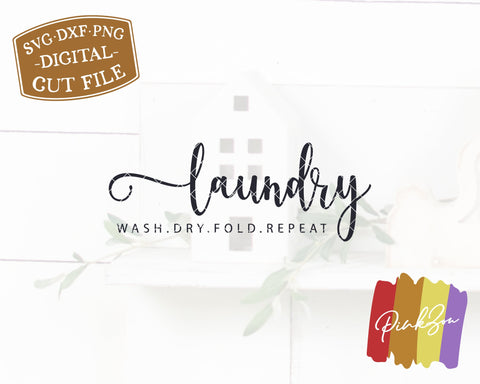 Laundry SVG Files | Laundry Room Svg | Farmhouse Svg | Wash Dry Fold Repeat | Commercial Use | Digital Cut Files (1273317713) SVG PinkZou 