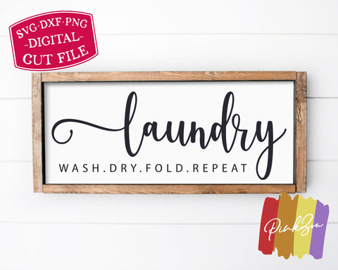 Laundry SVG Files | Laundry Room Svg | Farmhouse Svg | Wash Dry Fold Repeat | Commercial Use | Digital Cut Files (1273317713) SVG PinkZou 