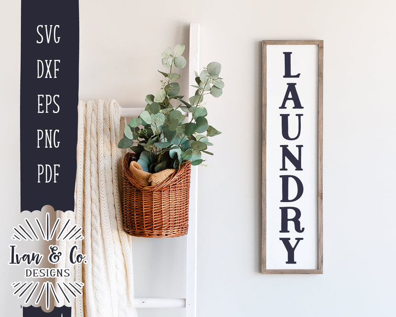 Laundry SVG Files | Tall Laundry Svg | Vertical Laundry Sign Svg | Laundry Room Svg | Vintage Sign Svg | Commercial Use | Digital Cut Files (1142148624) SVG Ivan & Co. Designs 