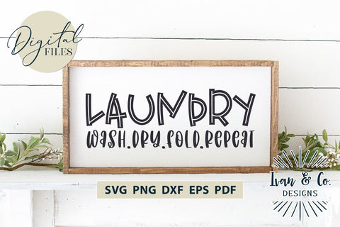 Laundry SVG Files, Wash Dry Fold Repeat Svg, Cricut Svg, Silhouette Designs, Digital Cut Files, DXF PNG (1546999677) SVG Ivan & Co. Designs 