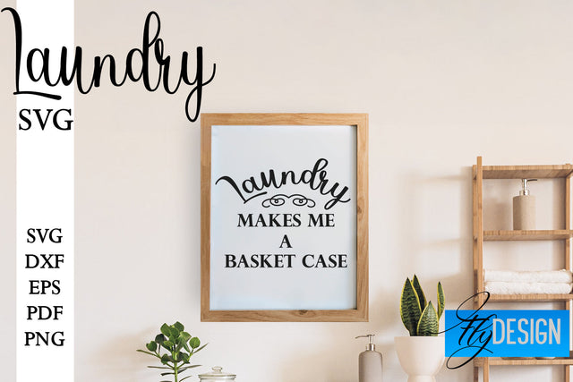 Laundry SVG | Home Design SVG | Family Quotes SVG Fly Design 