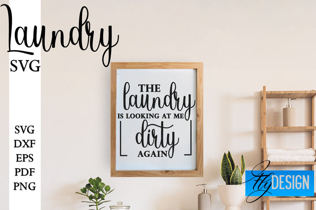 Laundry SVG | Home Design SVG | Family Quotes SVG Fly Design 