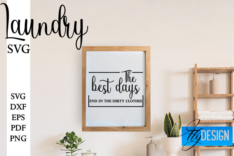 Laundry SVG | Home Design SVG | Family Quotes SVG Fly Design 