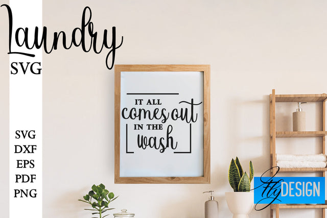 Laundry SVG | Home Design SVG | Family Quotes SVG Fly Design 