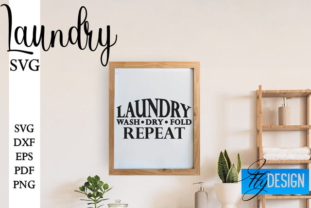 Laundry SVG | Home Design SVG | Family Quotes SVG Fly Design 