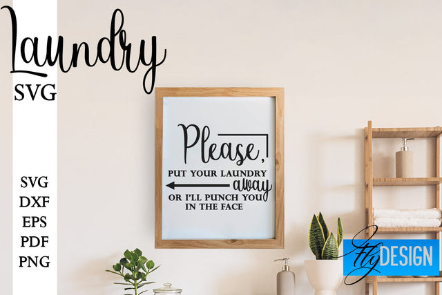 Laundry SVG | Home Design SVG | Family Quotes SVG Fly Design 