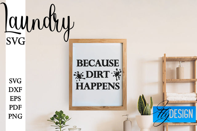 Laundry SVG | Home Design SVG | Family Quotes SVG Fly Design 