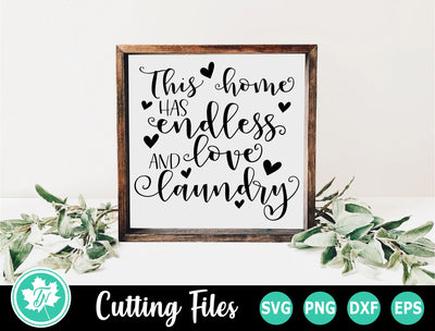 Laundry SVG | Laundry Room SVG | Endless Love and Laundry SVG TrueNorthImagesCA 