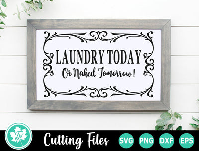 Laundry SVG | Laundry Room SVG | Naked Tomorrow SVG TrueNorthImagesCA 