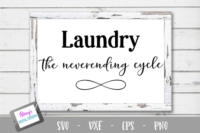 Laundry SVG - Laundry the neverending cycle SVG Stacy's Digital Designs 