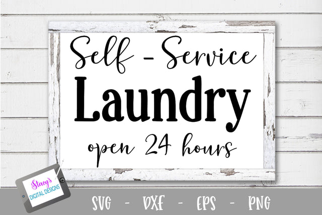 Laundry SVG - Self Service laundry - Open 24 hours SVG Stacy's Digital Designs 