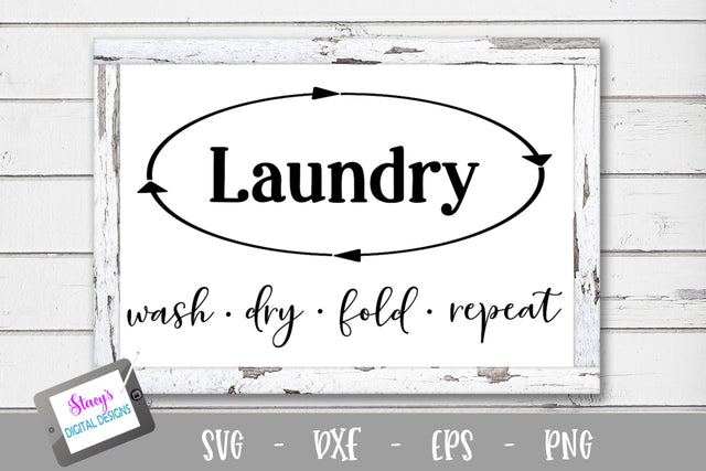 Laundry SVG - Wash Dry Fold Repeat SVG Stacy's Digital Designs 