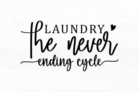 Laundry the never ending cycle SVG SVG Regulrcrative 