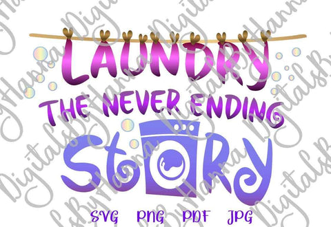 Laundry The Never Ending Story Funny Print & Cut SVG Digitals by Hanna 