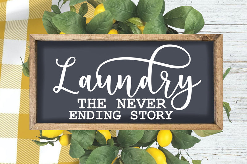 Laundry The Never Ending Story SVG I Funny Laundry Sign SVG - So Fontsy