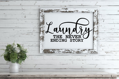 Laundry The Never Ending Story SVG I Funny Laundry Sign SVG SVG Happy Printables Club 