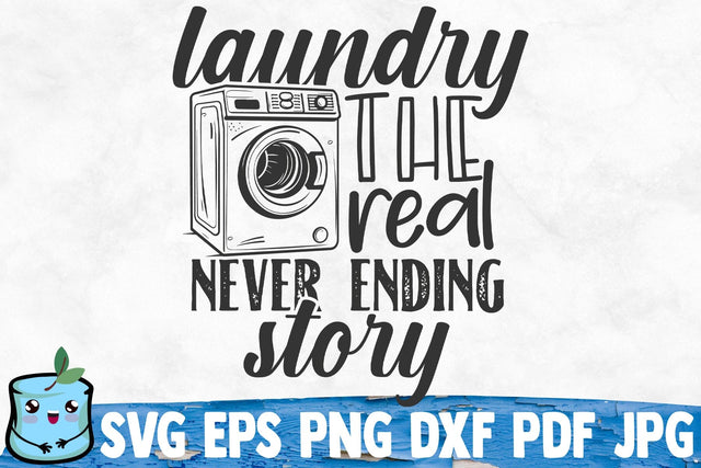Laundry The Real Never Ending Story SVG MintyMarshmallows 